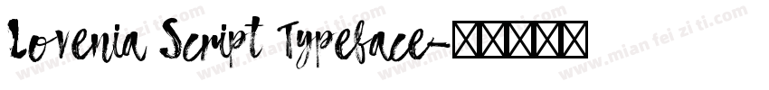 Lovenia Script Typeface字体转换
